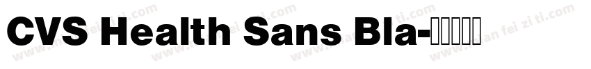 CVS Health Sans Bla字体转换